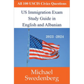 US Immigration Exam Study Guide in English and Albanian