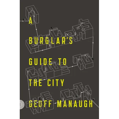 A Burglar's Guide to the City