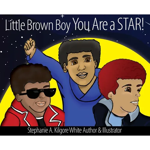 Little Brown Boy You Are a STAR!