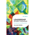 Leadership in Early Childhood: The pathway to professionalism