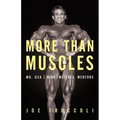 More Than Muscles: Mr. USA-Mind, Motives, Mentors