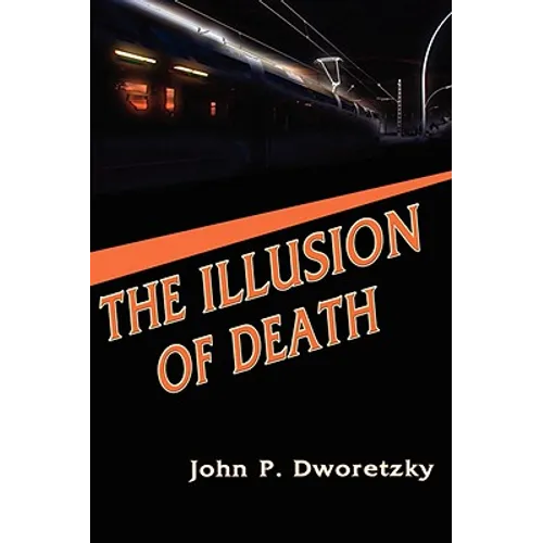 The Illusion of Death