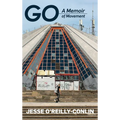 Go: A Memoir of Movement