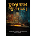 Requiem for Justice I