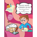 Creative Writing Workbook for Kids: Story Inspiring Pictures and Story Starting Sentences
