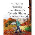 The Tale of Tommy Tomlinson's Tennis Shoes