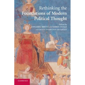 Rethinking the Foundations of Modern Political Thought