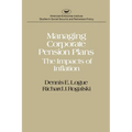 Managing Corporate Pension Plans: The Impacts of Inflation