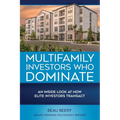 Multifamily Investors Who Dominate