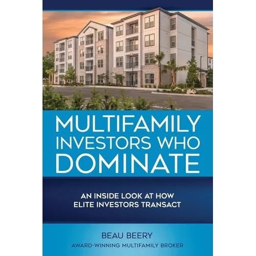 Multifamily Investors Who Dominate