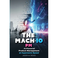The MACH-10 PM: AI-Powered Product Management at Hypersonic Speed
