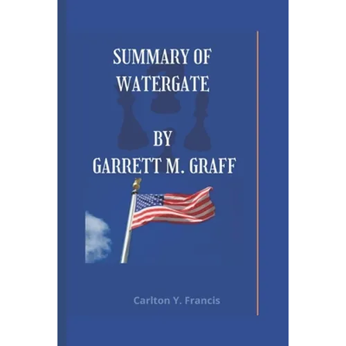 Watergate: A new history