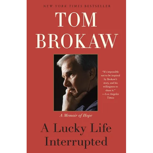 A Lucky Life Interrupted: A Memoir of Hope