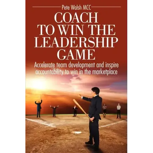 Coach to Win the Leadership Game