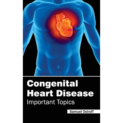 Congenital Heart Disease - Important Topics