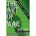 The Art Of War: The Art Of War: Sun Tzu
