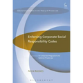 Enforcing Corporate Social Responsibility Codes: On Global Self-Regulation and National Private Law