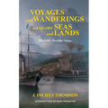 Voyages and Wanderings in Far Off Seas and Lands