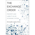 Exchange Order: Property and Liability as an Economic System