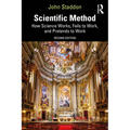 Scientific Method: How Science Works, Fails to Work, and Pretends to Work