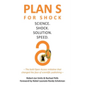 Plan S for Shock: Science. Shock. Solution. Speed.