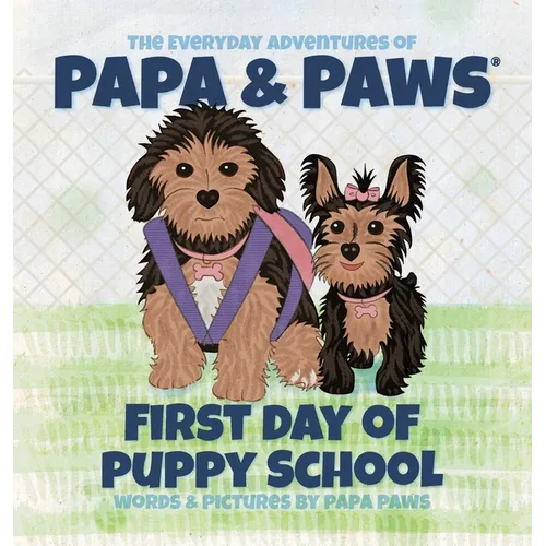 First Day of Puppy School