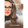 Kat Timpf: From Detroit's Streets to Fox News Seats: The Life and Future of a Maverick Media Personality