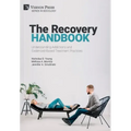 The Recovery Handbook: Understanding Addictions and Evidenced-Based Treatment Practices