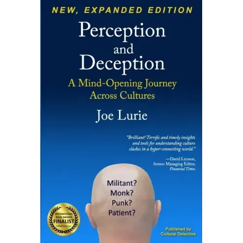 Perception and Deception: A Mind-Opening Journey Across Cultures