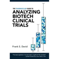 The Pharmagellan Guide to Analyzing Biotech Clinical Trials