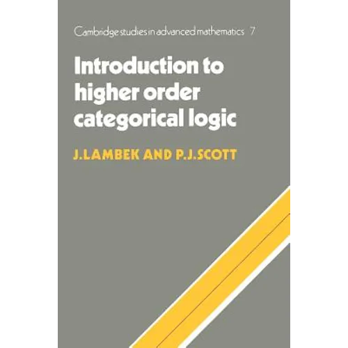 Introduction to Higher Order Categorical Logic