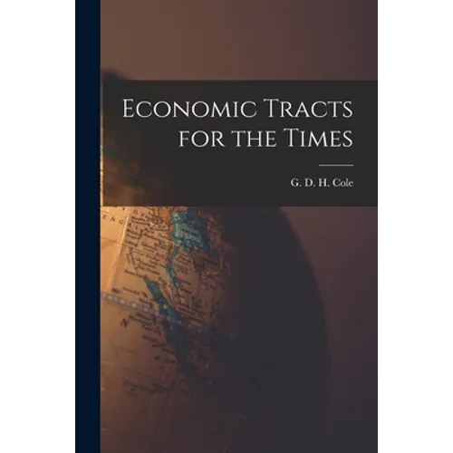 Economic Tracts for the Times