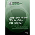Long-Term Health Effects of the 9/11 Disaster