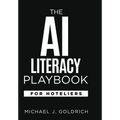 The AI Literacy Playbook for Hoteliers