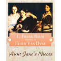 Aunt Jane's Nieces