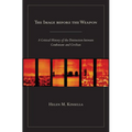 The Image Before the Weapon: A Critical History of the Distinction Between Combatant and Civilian