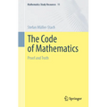 The Code of Mathematics: Proof and Truth