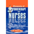 Elements of Hydrotherapy for Nurses