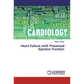 Heart Failure with Preserved Ejection Fraction
