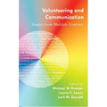 Volunteering and Communication: Studies from Multiple Contexts