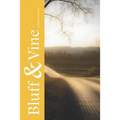 Bluff & Vine: Issue Five: A Literary Review