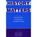 History Matters: Essays on Economic Growth, Technology, and Demographic Change