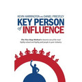 Key Person of Influence: The Five-Step Method to Become One of the Most Highly Valued and Highly Paid People in Your Industry