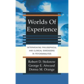 Worlds of Experience Interweaving Philosophical and Clinical Dimensions in Psychoanalysis