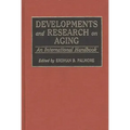 Developments and Research on Aging: An International Handbook