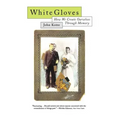 White Gloves