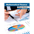 Mathematical Finance: Volume IV