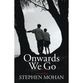 Onwards We Go
