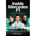 Inside Mercedes F1: Life in the Fast Lane