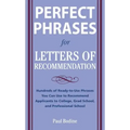 Perfect Phrases for Letters of Recommendation